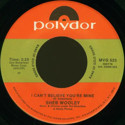 Sheb Wooley - The Purple People Eater / I Can't Believe You're Mine