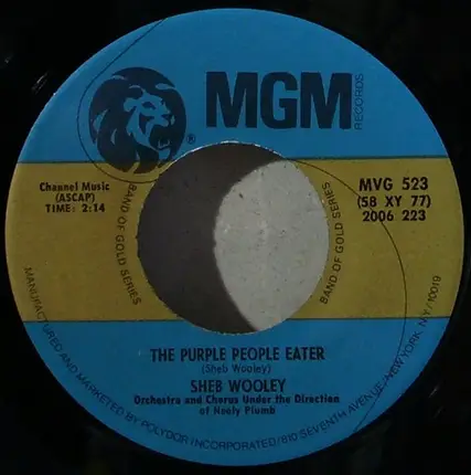 Sheb Wooley - The Purple People Eater / I Can't Believe You're Mine