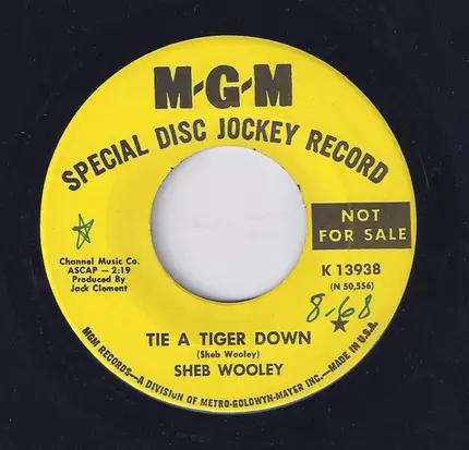 Sheb Wooley - Make 'Em Laugh / Tie A Tiger Down