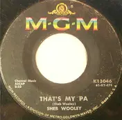 Sheb Wooley - That's My Pa / Meet Mr. Lonely