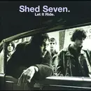 CD - Shed Seven - Let It Ride