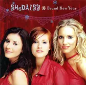 SHeDAISY - Brand New Year