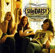 SHeDAISY - Fortuneteller's Melody