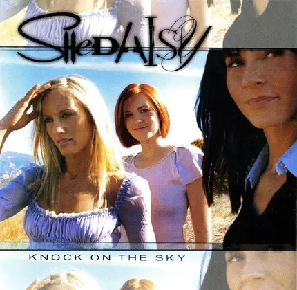 SHeDAISY - Knock on the Sky