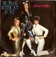 Sheeba - Woman Without Love / Like A Falling Star