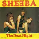 7inch Vinyl Single - Sheeba - The Next Night