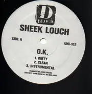 Sheek Louch - OK / I didn't forget