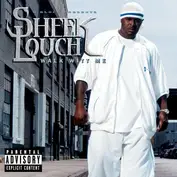 Sheek Louch