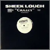12'' - Sheek Louch - Crazzy