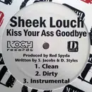 12inch Vinyl Single - Sheek Louch - Kiss Your Ass Goodbye