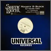 Sheek Louch - Mighty D-Block (2 Guns Up) / Turn It Up