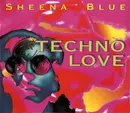 CD Single - Sheena Blue - Techno Love