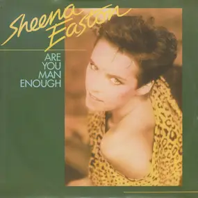Sheena Easton - Are You Man Enough