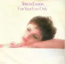 7inch Vinyl Single - Sheena Easton - For Your Eyes Only