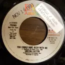 7inch Vinyl Single - Sheena Easton - You Could Have Been With Me