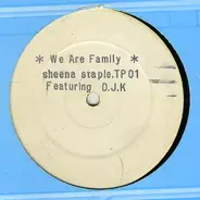 Sheena Staple Featuring D.J.K. - We Are Family