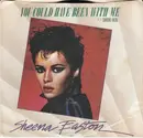 7'' - Sheena Easton - You Could Have Been With Me / Savoir Faire