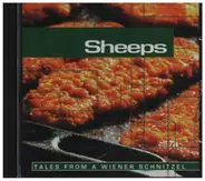 Sheeps - Tales From A Wiener Schnitzel