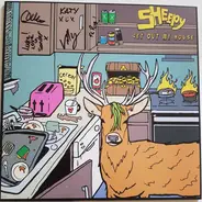 Sheepy - Get Out My House