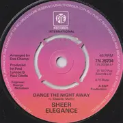 7inch Vinyl Single - Sheer Elegance - Dance The Night Away - Push-out centre