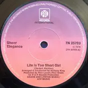 Sheer Elegance - Life Is Too Short Girl