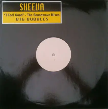 Sheeva - I Feel Good (The Soundwave Mixes)
