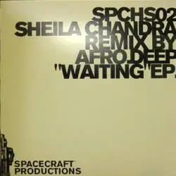 Sheila Chandra - Waiting EP