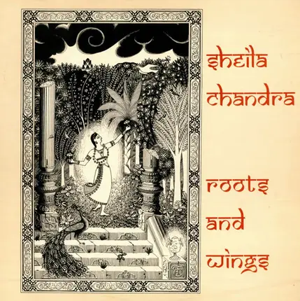 Sheila Chandra - Roots and Wings
