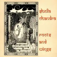 Sheila Chandra - Roots and Wings