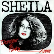 7inch Vinyl Single - Sheila - Chanteur De Funky / Annie