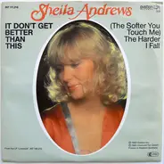 Sheila Andrews - It Don't Get Better Than This