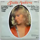 7inch Vinyl Single - Sheila Andrews - It Don't Get Better Than This