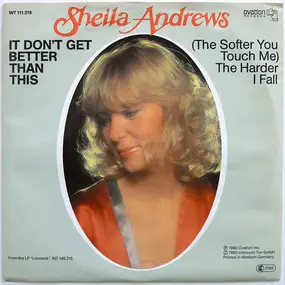 Sheila Andrews - It Don't Get Better Than This