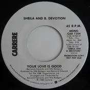Sheila & B. Devotion - Your Love Is Good