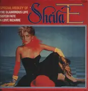 12inch Vinyl Single - Sheila E. - Special Medley Of The Glamorous Life, Sister Fate, A Love Bizarre