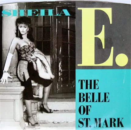 Sheila E. - The Belle Of St. Mark