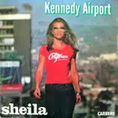 7inch Vinyl Single - Sheila - Kennedy Airport