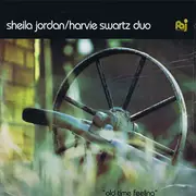 LP - Sheila Jordan / Harvie Swartz Duo - Old Time Feeling