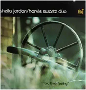 Sheila Jordan / Harvie Swartz Duo - Old Time Feeling