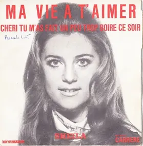 Sheila - Ma Vie A T'aimer