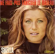 Sheila - Ne Fais Pas Tanguer Le Bateau