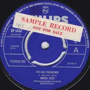 Sheila Scot - I'm Old Fashioned