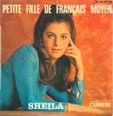 7inch Vinyl Single - Sheila - Petite Fille De Français Moyen