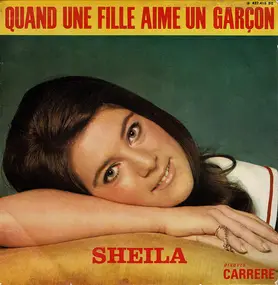 Sheila - Quand une fille aime un garçon