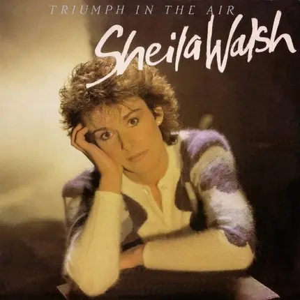 Sheila Walsh - Triumph in the Air