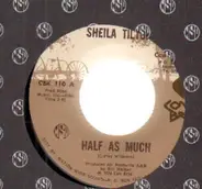 sheila tilton - half as much