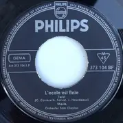 7inch Vinyl Single - Sheila - L'école Est Finie / Le Ranch De Mes Rêves (Hotel Happiness) - Mono