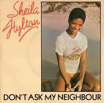 Sheila Hylton - Don't Ask My Neighbours