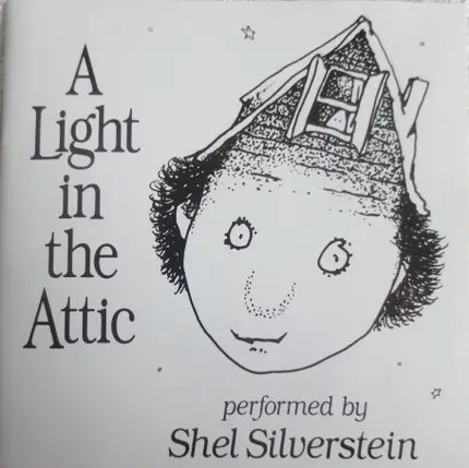 Shel Silverstein - A Light in the Attic