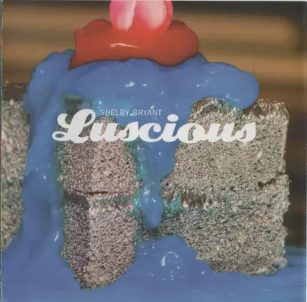 Shelby Bryant - Luscious